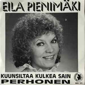 Eila Pienimäki - Perhonen / Kuunsiltaa Kulkea Sain FLAC album