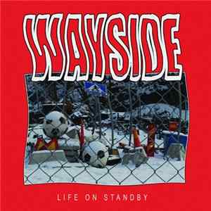 Wayside - Life On Standby FLAC album