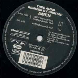 Tres Amici - Amen (Remixes By Orbiter) FLAC album