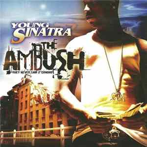 Young Sinatra - The Ambush - They Never Saw it Coming FLAC album