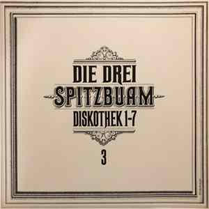 Die 3 Spitzbuben - Diskothek 1-7 3 FLAC album