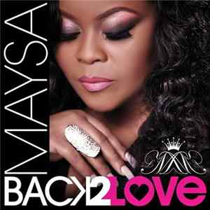 Maysa - Back 2 Love FLAC album