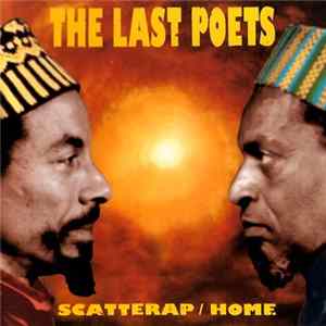 The Last Poets - Scatterap/Home FLAC album