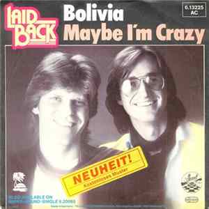 Laid Back - Bolivia / Maybe I'm Crazy FLAC album
