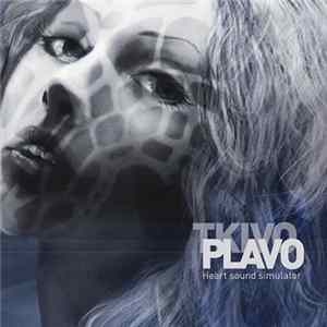 Plavo Tkivo - Heart Sound Simulator FLAC album