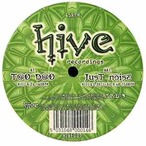 Hive / C. Orchard - T@Ø D@Ø / Just Nöise FLAC album