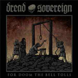 Dread Sovereign - For Doom The Bell Tolls FLAC album