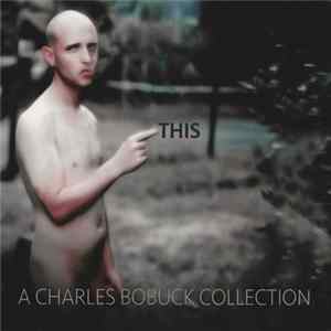 Charles Bobuck - THIS FLAC album