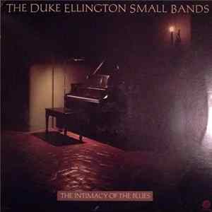 The Duke Ellington Small Bands - Intimacy Of The Blues FLAC album
