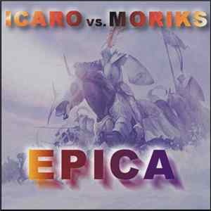 Icaro vs. Moriks - Epica FLAC album