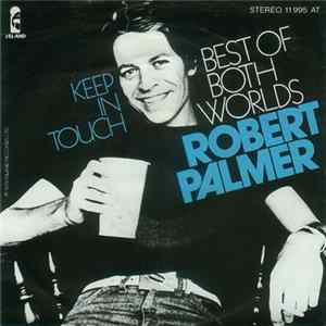 Robert Palmer - Best Of Both Worlds / Keep In Touch FLAC album