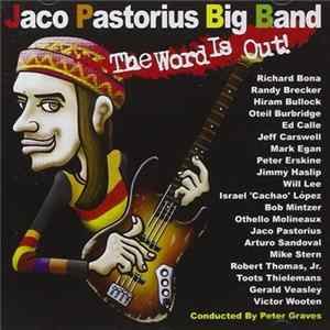 Jaco Pastorius Big Band - The Word Is Out! FLAC album