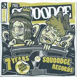The Mighty Beats / The No Talent One Man Band - The Squoodge Battle (7 Years Of Squoodge Records) FLAC album