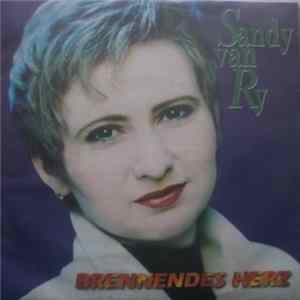 Sandy Van Ry - Brennendes Herz FLAC album