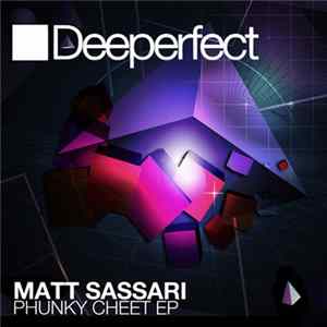 Matt Sassari - Phunky Cheet EP FLAC album