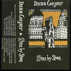 Dana Cooper - Stone By Stone FLAC album