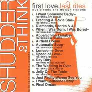 Shudder To Think - Music From The Motion Picture First Love, Last Rites FLAC album