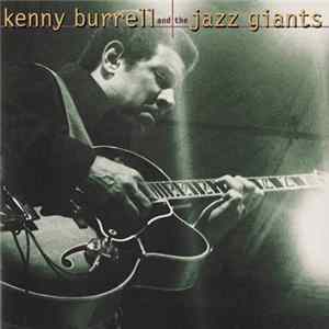 Kenny Burrell - Kenny Burrell and the Jazz Giants FLAC album