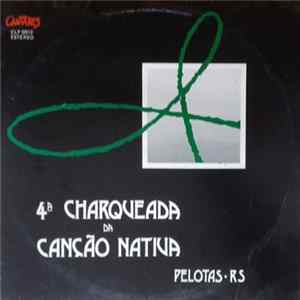 Various - 4ª Charqueada Da Canção Nativa De Pelotas FLAC album