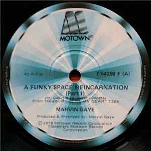 Marvin Gaye - A Funky Space Reincarnation FLAC album