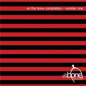 Various - On The Bone Compilation - Number One FLAC album
