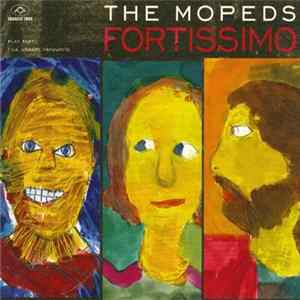 The Mopeds - Fortissimo FLAC album