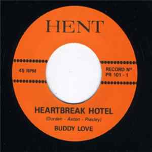 Buddy Love - Heartbreak Hotel / High School Days FLAC album