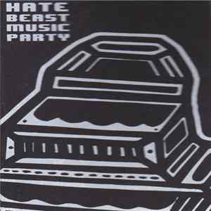 1Up Collectif - Hate Beast Music Party FLAC album