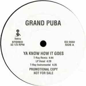 Grand Puba - Ya Know How It Goes / Lickshot FLAC album