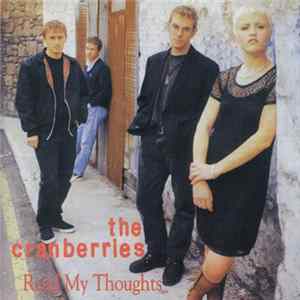 The Cranberries - Read My Thoughts Live FLAC album