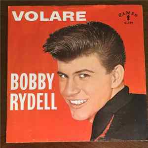 Bobby Rydell - Volare / I'd Do It Again FLAC album