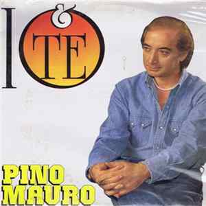 Pino Mauro - Io E Te FLAC album