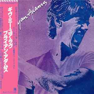 Bryan Adams = ブライアン・アダムス - Bryan Adams = ギヴ・ミー・ユア・ラヴ FLAC album