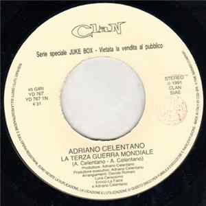 Adriano Celentano - La Terza Guerra Mondiale / Letto Di Foglie FLAC album