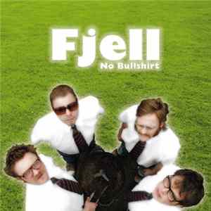 Fjell - No Bullshirt FLAC album