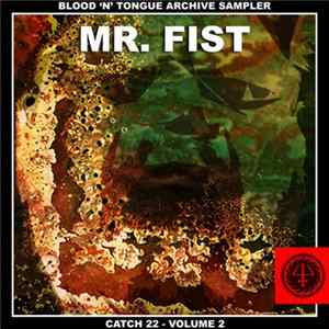 Mr. Fist - Catch 22 - Volume 2 FLAC album