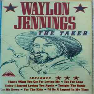 Waylon Jennings - The Taker FLAC album