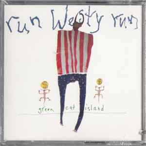 Run Westy Run - Green Cat Island FLAC album