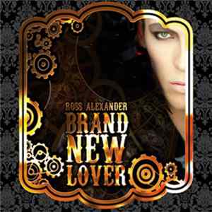 Ross Alexander - Brand New Lover FLAC album