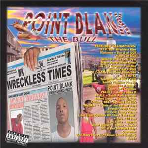 Point Blank The Bull - Bad Newz Travels Fast FLAC album