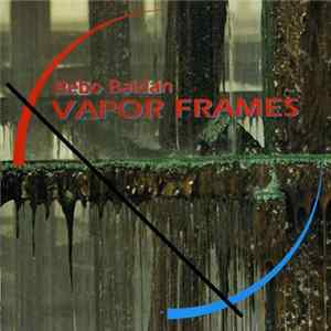 Bebo Baldan - Vapor Frames FLAC album