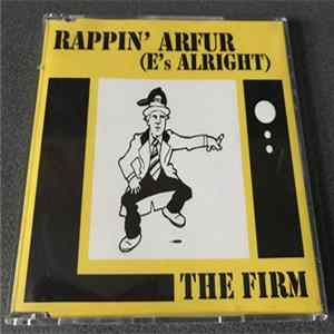 The Firm - Rappin' Arfur (E's Alright) FLAC album