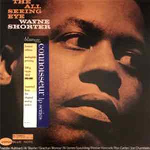 Wayne Shorter - The All Seeing Eye FLAC album