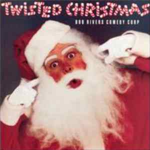 Bob Rivers Comedy Corp - Twisted Christmas FLAC album
