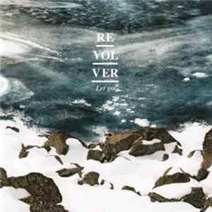 Revolver - Let Go FLAC album