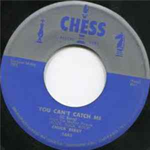 Chuck Berry - The Downbound Train / You Can't Catch Me FLAC album