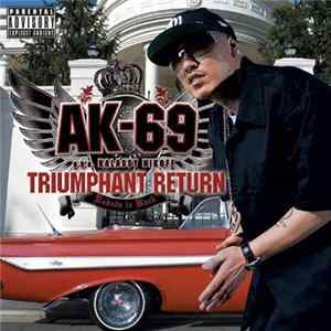 AK-69 a.k.a. Kalassy Nikoff - Triumphant Return -Redsta Iz Back FLAC album