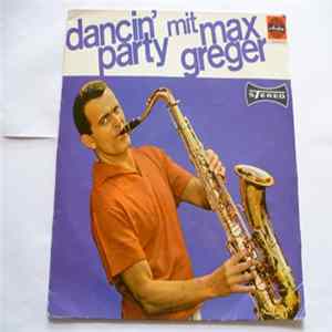 Max Greger - Dancin' Party FLAC album