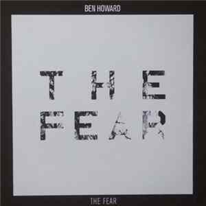 Ben Howard - The Fear FLAC album