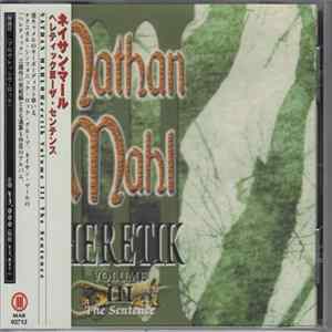 Nathan Mahl - Heretik Volume III: The Sentence FLAC album